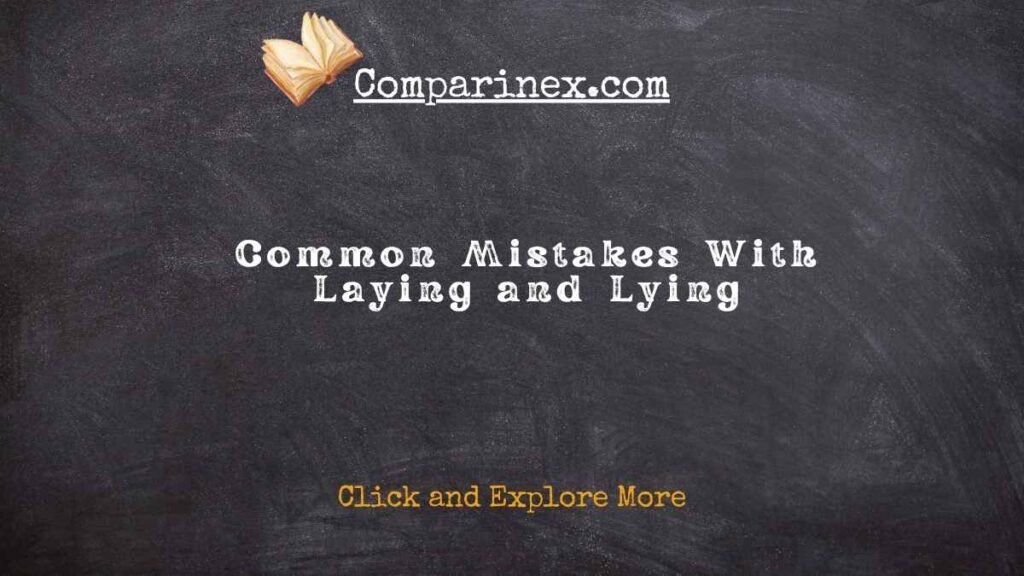Laying or Lying