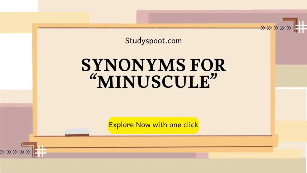 Minuscule or miniscule