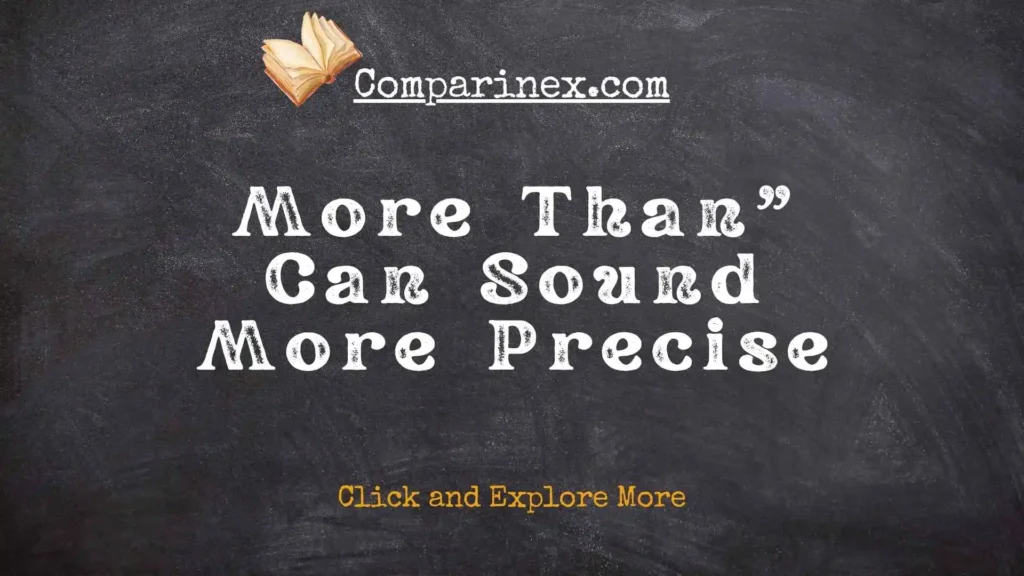 More then or more than