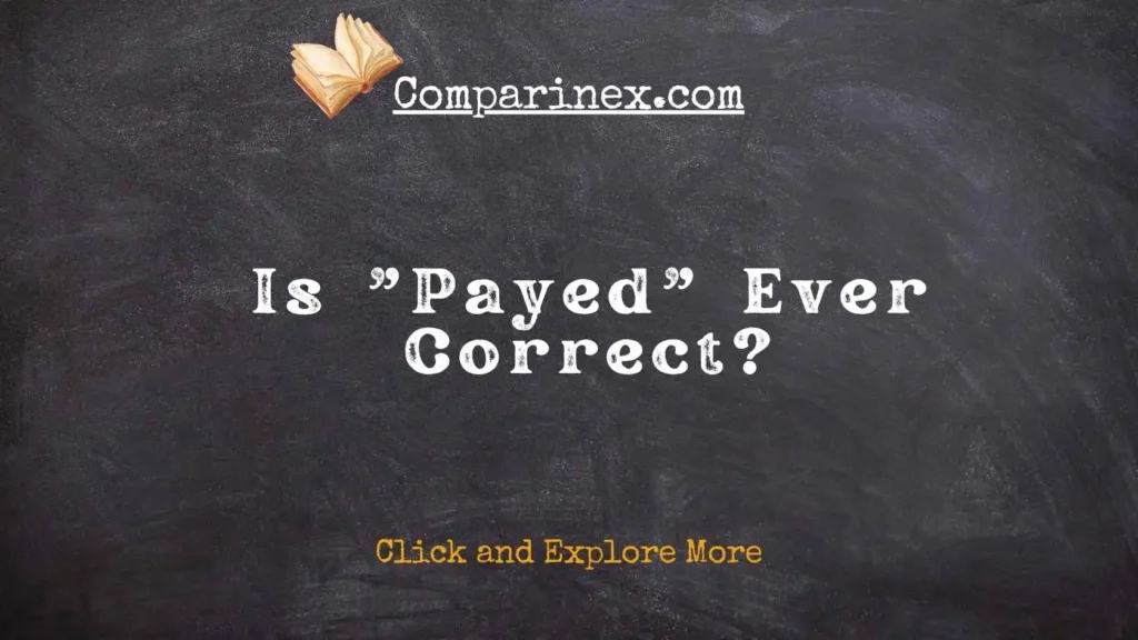 Payed or paid