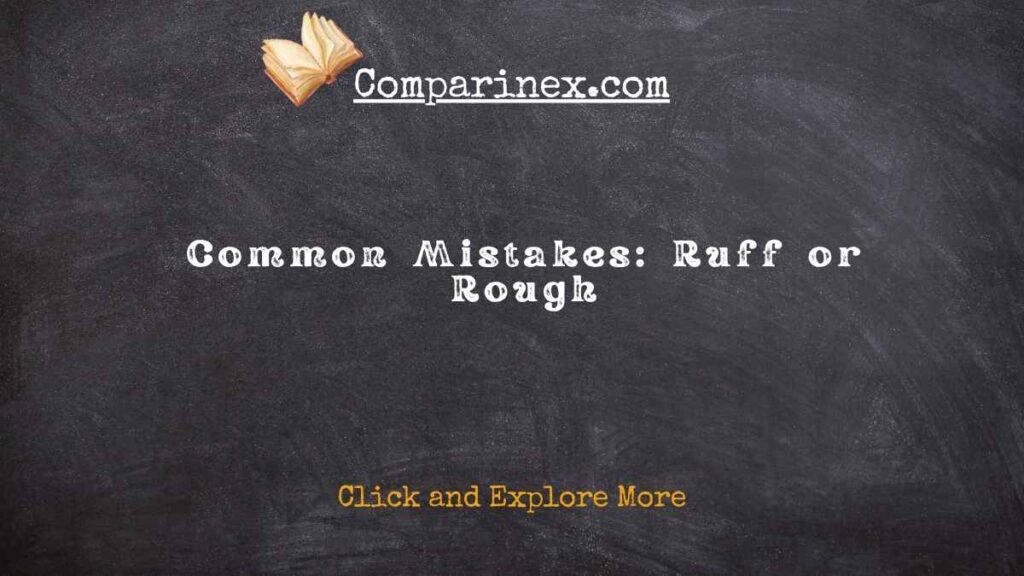 Ruff or Rough