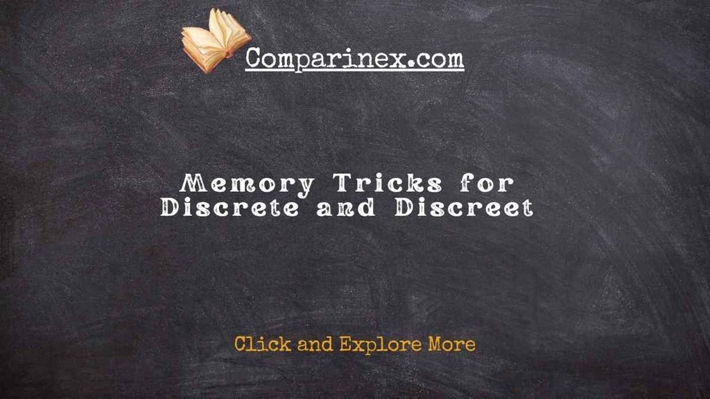Discrete or discreet