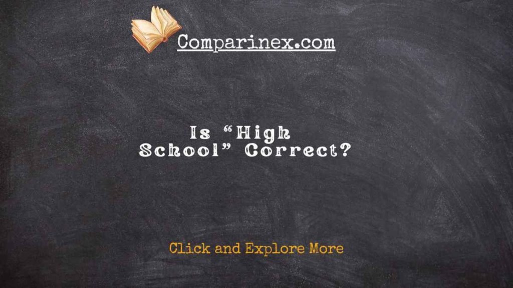 High school or highschool