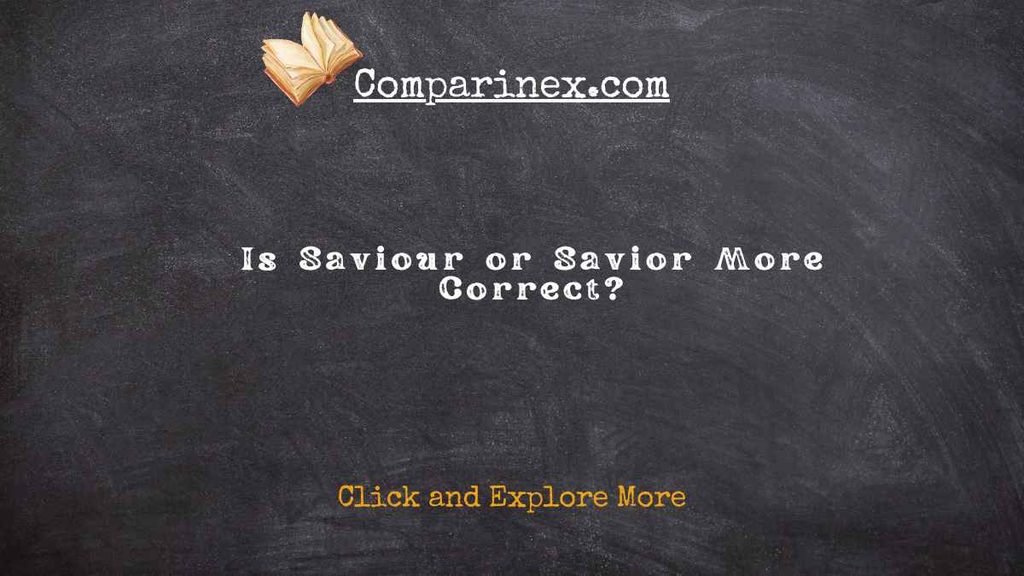 Saviour or savior